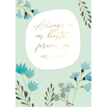 Always In Our Hearts Gold Foiled Sympathy Greeting Card Just To Say Cards