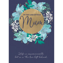 On The Loss Of Your Mum Gold Foiled Sympathy Greeting Card Just To Say Cards