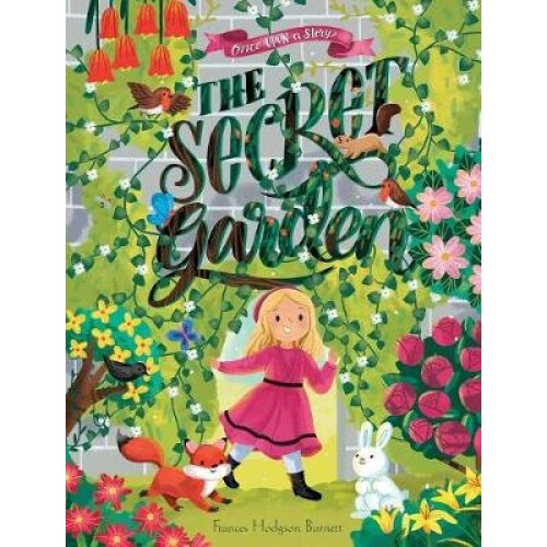 Once Upon a Story The Secret Garden
