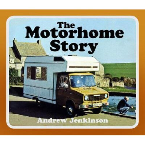 The Motorhome Story