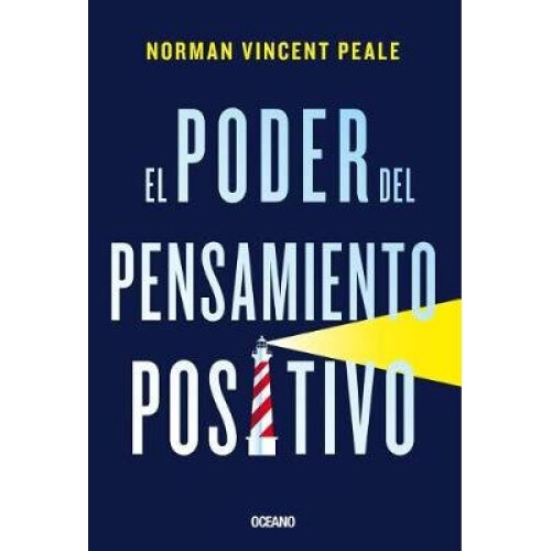El Poder del Pensamiento Positivo