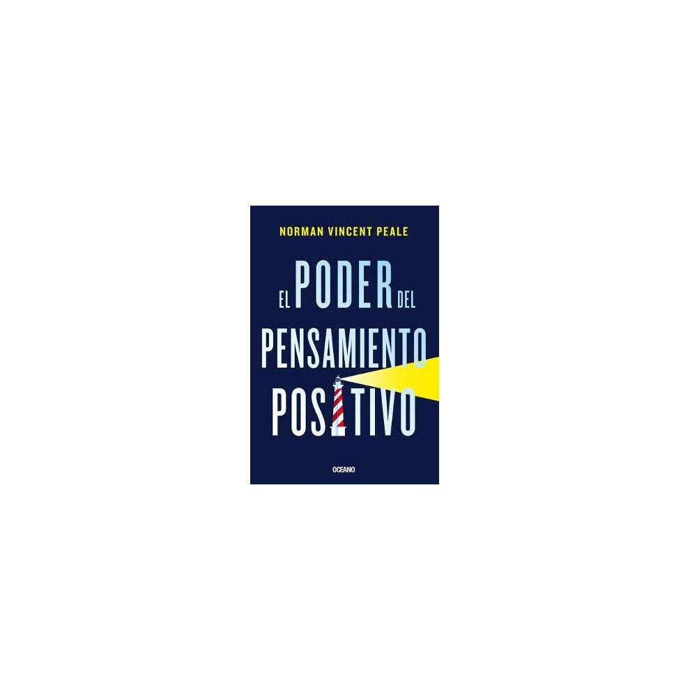 El Poder del Pensamiento Positivo