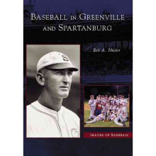 Baseball in Greenville and Spartanburg Images of Baseball