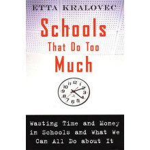 Schools That Do Too Much