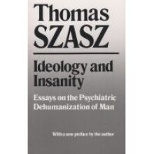 Ideology and Insanity