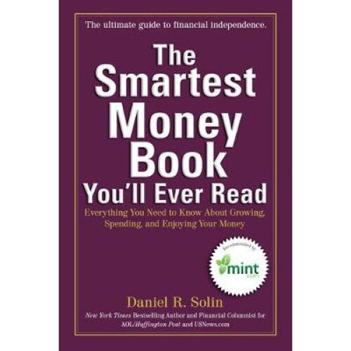 The Smartest Money Book You'Ll Ever Read
