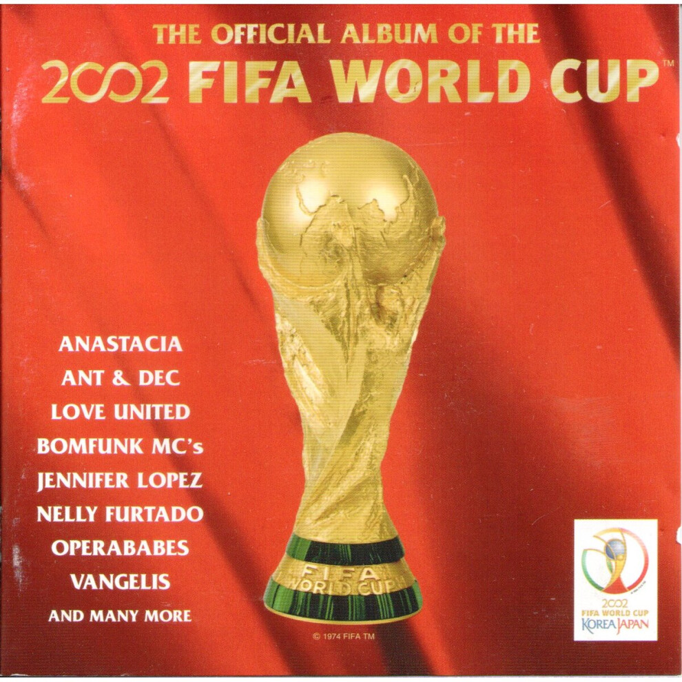 The Official Album Of The 2002 FIFA World Cup