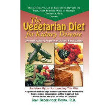The Vegetarian Diet for Kidney Disease Preserving Kidney Function with PlantBased Eating