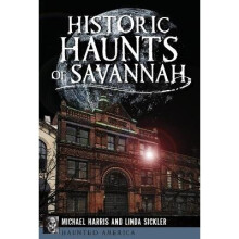Historic Haunts of Savannah Haunted America