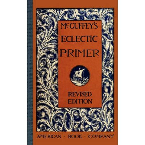 McGuffey's Eclectic Primer