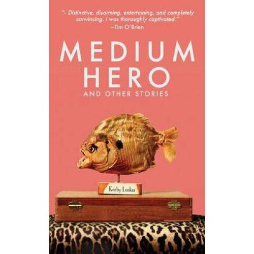Medium Hero And Other Stories