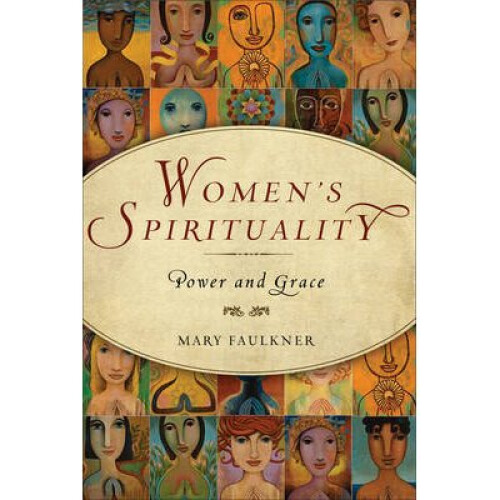 Women'S Spirituality Power and Grace