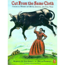 Cut from the Same Cloth American Women of Myth, Legend, and Tall Tale