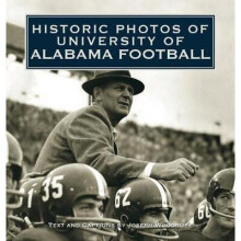 Historic Photos of University of Alabama Football
