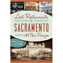 Lost Restaurants of Sacramento and Their Recipes American Palate