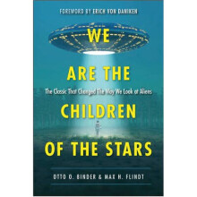 We Are The Children Of The Stars The Classic that Changed the Way We Look at Aliens Studies in Celtic History