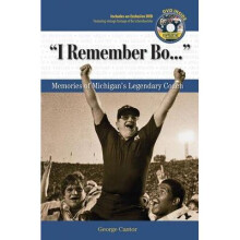 I Remember Bo Memories of Michigan's Legendary Coach