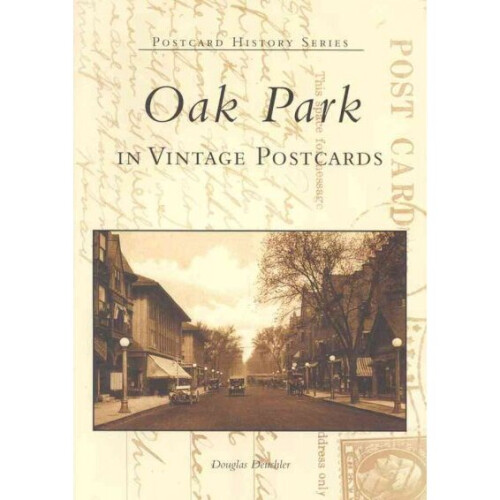 Oak Park in Vintage Postcards