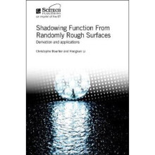 Shadowing Function from Randomly Rough Surfaces Derivation and applications Radar, Sonar and Navigation