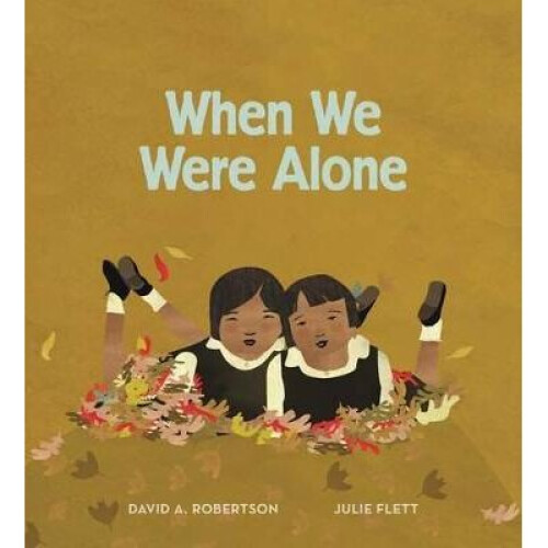 When We Were Alone