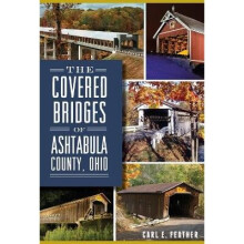 The Covered Bridges of Ashtabula County, Ohio Landmarks