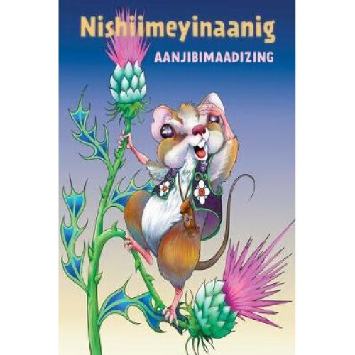 Nishiimeyinaanig