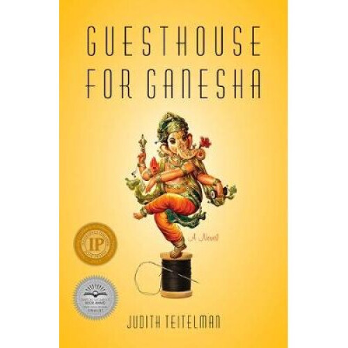 Guesthouse for Ganesha A Novel