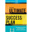 Your Ultimate Success Plan Stop Holding Yourself Back and Get Recognized, Rewarded and Promoted 1