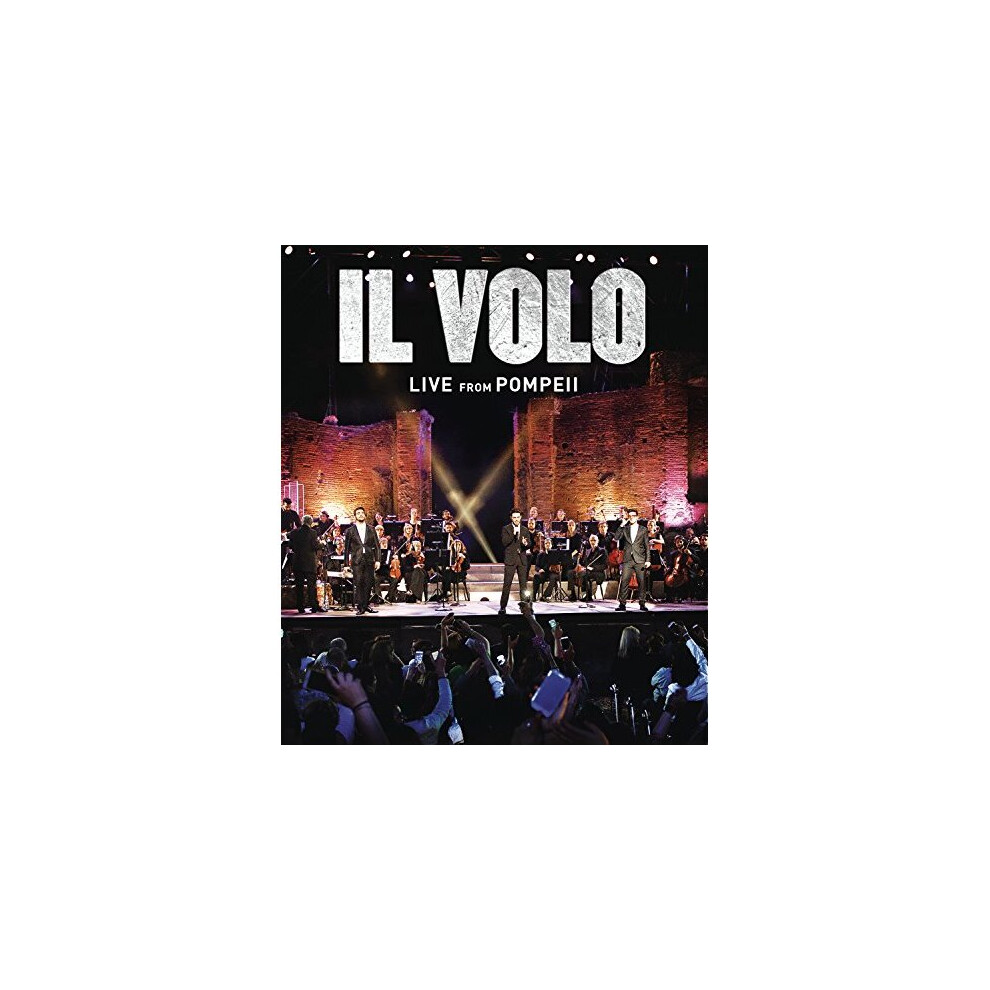 IL VOLO - LIVE FROM POMPEII [DVD]