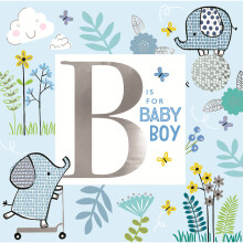 B Is For Baby Boy New Arrival Gold Foiled New Baby Greeting Card Motif Cards