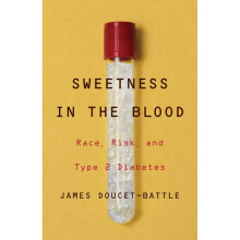 Sweetness in the Blood Race, Risk, and Type 2 Diabetes