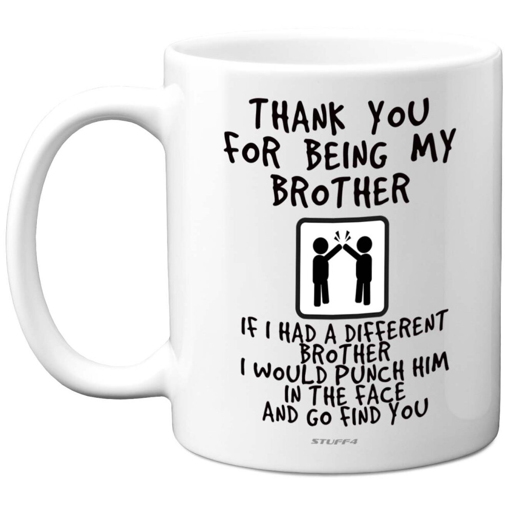 Thank You Brother Mug Funny Novelty Best Bro Gift Birthday Christmas Present 11oz Dishwasher Microwave Safe Coffee Tea Cup