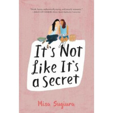 It's Not Like It's A Secret