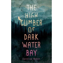 The High Climber of Dark Water Bay