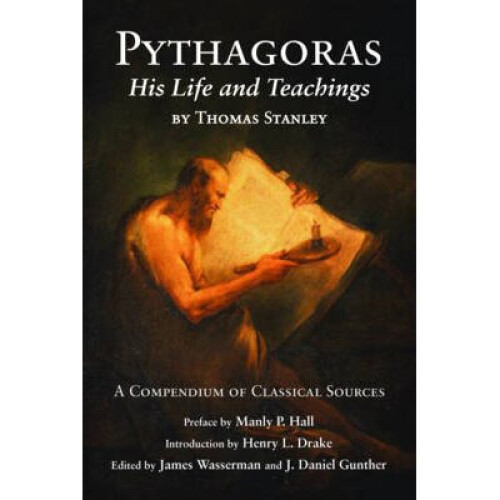 Pythagoras His Life and Teachings