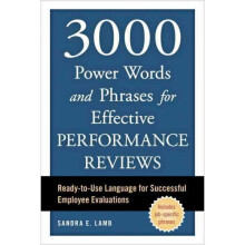 3000 Power Words and Phrases for Effective Performance Reviews ReadytoUse Language for Successful Employee Evaluations