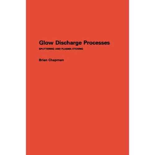 Glow Discharge Processes