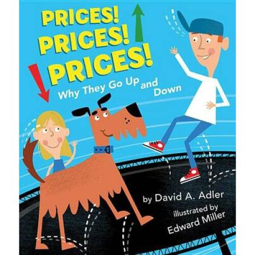 Prices Prices Prices Why They Go Up and Down