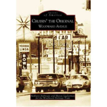 Cruisin' the Original Woodward Avenue, Mi