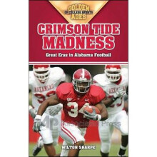 Crimson Tide Madness Great Eras in Alabama Football Golden Ages of College Sports