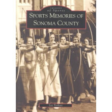 Sports Memories of Sonoma County