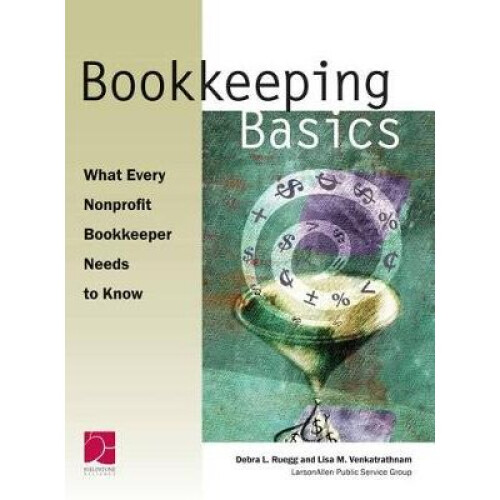 Bookkeeping Basics What Every Nonprofit Bookkeeper Needs to Know
