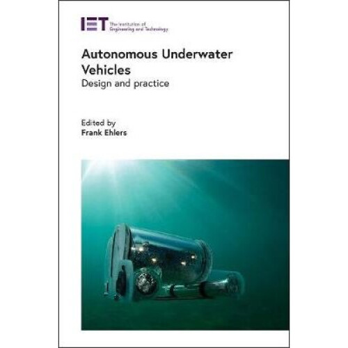 Autonomous Underwater Vehicles Design and practice Radar, Sonar and Navigation