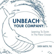 UNBEACH YOUR COMPANY LEARNING TO SWIM IN THE NEW OCEAN