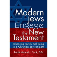 Modern Jews Engage the New Testament Enhancing Jewish WellBeing in a Christian Environment