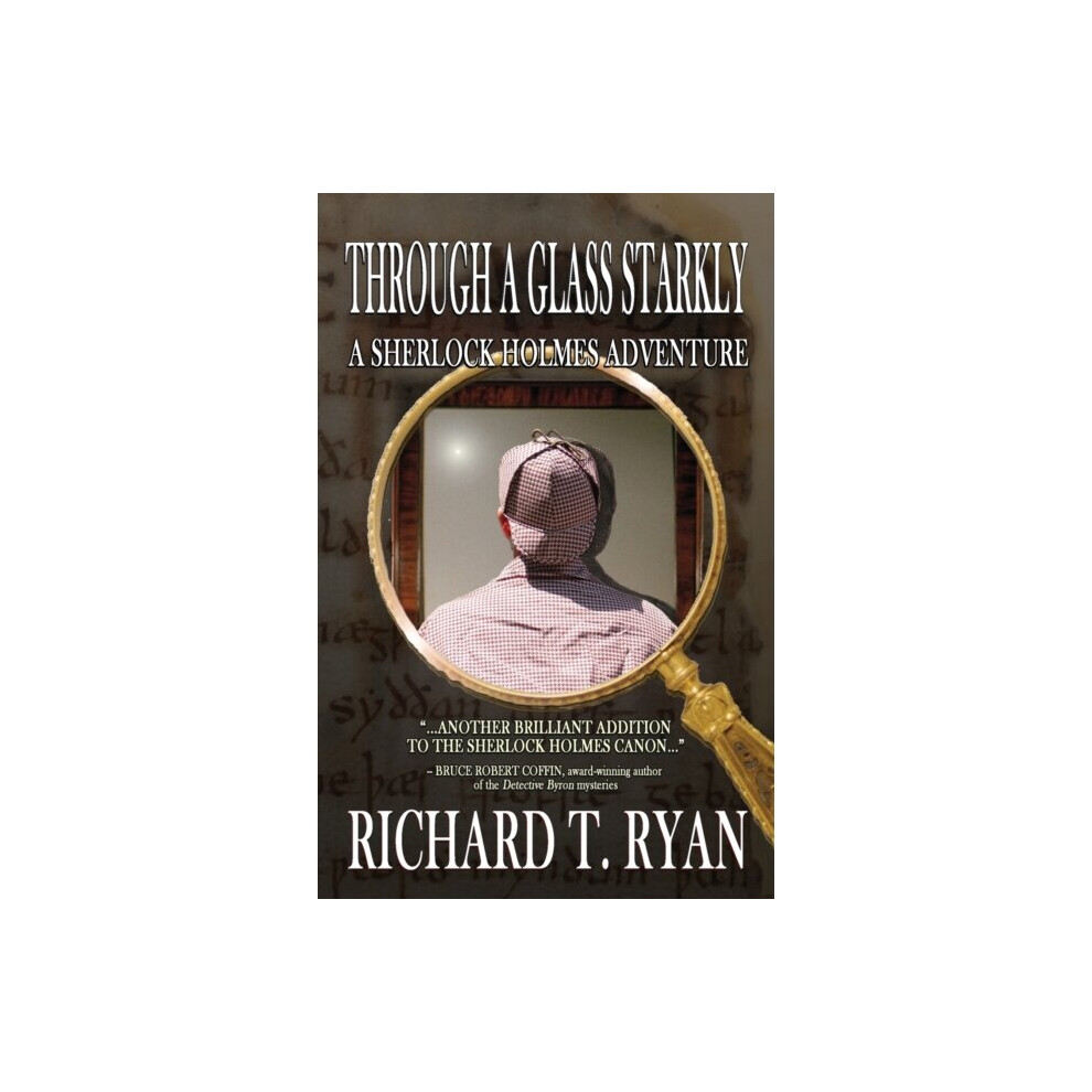 Mx Publishing Through A Glass Starkly : A Sherlock Holmes Adventure - Richard T Ryan - Book