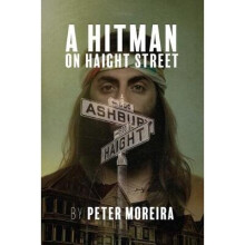A Hitman on Haight Street, Volume 2 The Haight Mystery