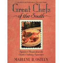 Great Chefs of the South From the Television Series Great Chefs of the South Companion to the International Series