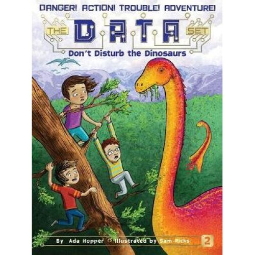 Don't Disturb the Dinosaurs, 2