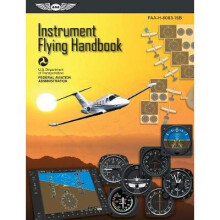 Instrument Flying Handbook ASA FAAH808315B Revised Edition FAA Handbooks Series